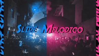 Slide melodico ALT x Slide melodico // DJ JUN01 (remixed by me)