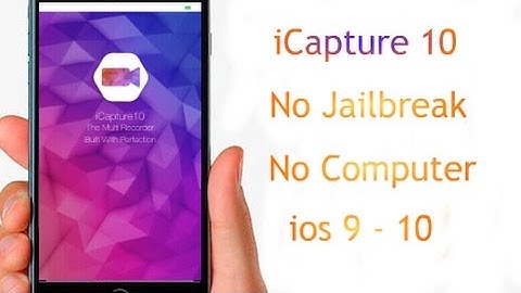 How to install iCapture 10 Screen Recoder on iPhone/iPad No Jailbreak