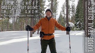 Tips and Considerations for Backcountry Cross-Country Skiing in Deep Snow