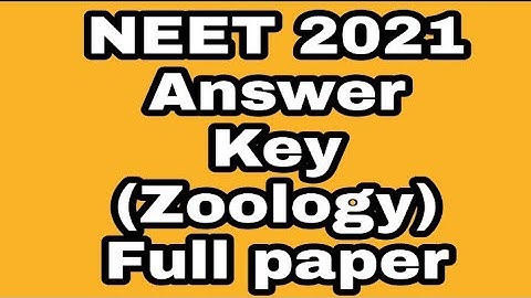 NEET 2021 Answer key Zoology