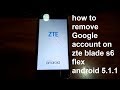 how to remove google account on zte blade s6 flex android 5.1.1