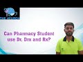 Can pharmacist use drx rx and dr theneuronacademy