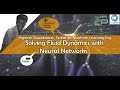 Solving fluid dynamics with neural networks | Vignesh Gopakumar