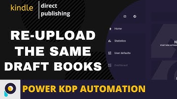 How To Re-Submit The Same Draft Books Using Power KDP Automation Tool ( Unpublished Books )