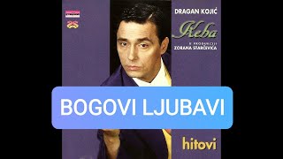 Dragan Kojic Keba/Gorica Ilic - Bogovi ljubavi - (Hitovi) - ( 1996) Resimi