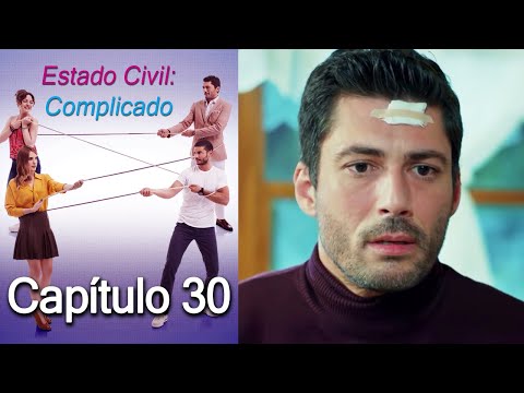 Estado Civil: Complicado Capítulo 30