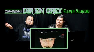 Static Reaction - DIR EN GREY - Clever Sleazoid