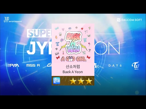 [SUPERSTAR JYPNATION] Baek A Yeon - 산소처럼 (Like Oxygen) HARD