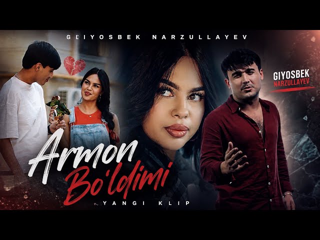 Giyosbek Narzulayev-Armon bo'ldimi