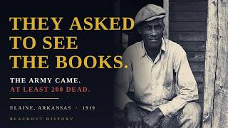They Asked to See the Books | The Elaine Massacre of 1919