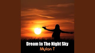 Dream In The Night Sky