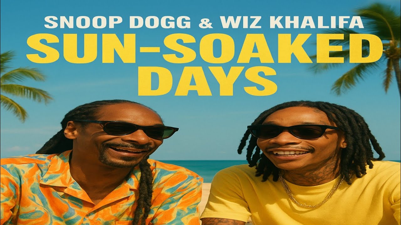 Snoop Dogg & Wiz Khalifa - Sun-Soaked Days | VibeX |(Official Music Video) | 2025