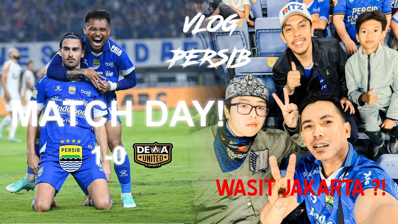 PERSIB 1-0 DEWA UNITED | WASIT ASAL JAKARTA ?! PERTANDINGAN BEGITU KETAT! KEMENANGAN PERSIB BANDUNG