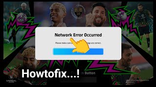 How to Fix eFootball Network Error Occurred Problem (2026 Fix)