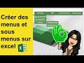 Comment crer des menus et sous menus sur excel