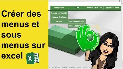 Comment créer des menus et sous menus sur excel