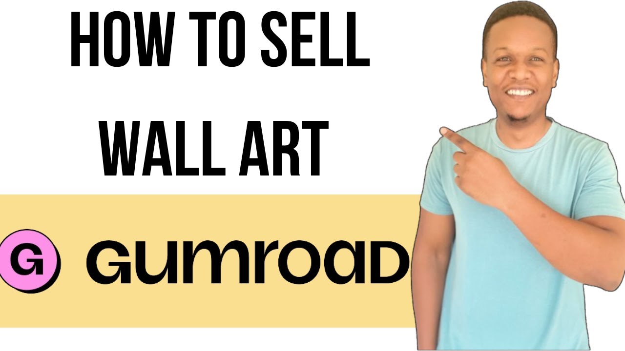 HOW TO SELL WALL ART ON GUMROAD-MAKE MONEY ON GUMROAD - YouTube