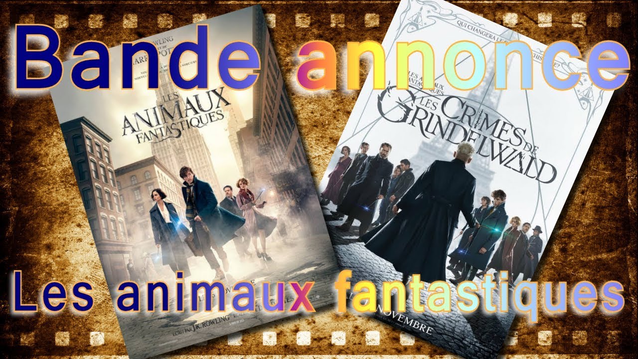 Résumé Animaux Fantastiques 1 Et 2 BANDE ANNONCE LES ANIMAUX FANTASTIQUES 1 ET 2 - YouTube