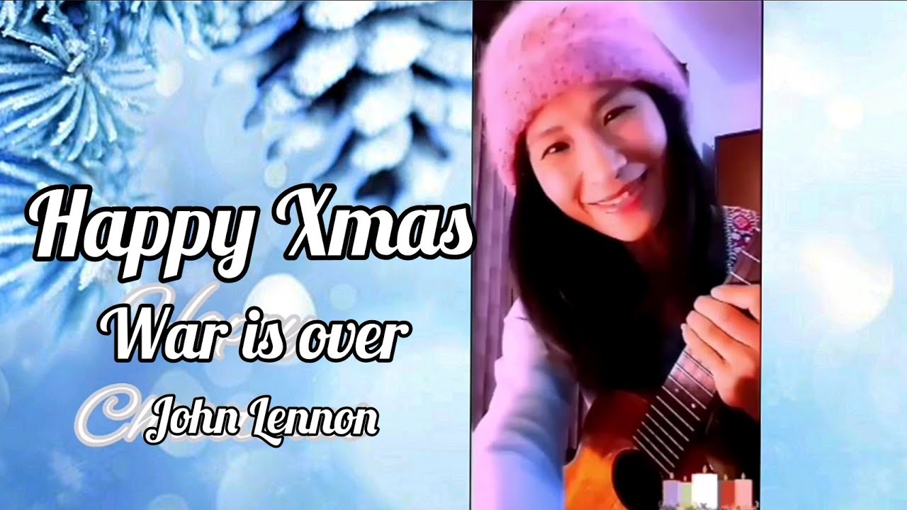 Happy Xmas / War Is Over John Lennon (Ukulele Cover) YouTube