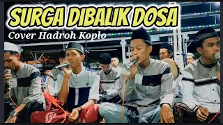 SURGA DIBALIK DOSA COVER HADROH KOPLO