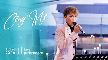 Cõng Mẹ - Hồ Văn Cường | Live at Mây Lang Thang