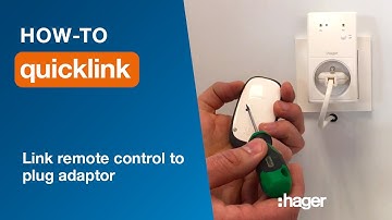 quicklink How-to videos. Part 3 – Link a quicklink remote control to a plug adapter