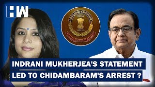 INX Media case: How Indrani Mukherjea's statement led to P Chidambaram's arrest