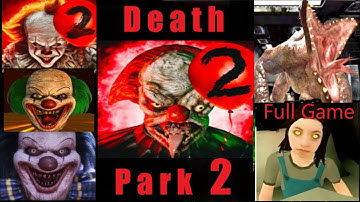 Death Park 2: Scary Clown Full Walkthrough (Android, iOS)