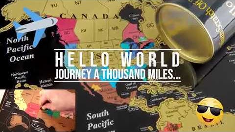 Scratch off Maps 😎 - HELLO WORLD!
