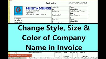 Change Style, Size & Color of Company Name in Invoice / Company Name Font Setting In Tally