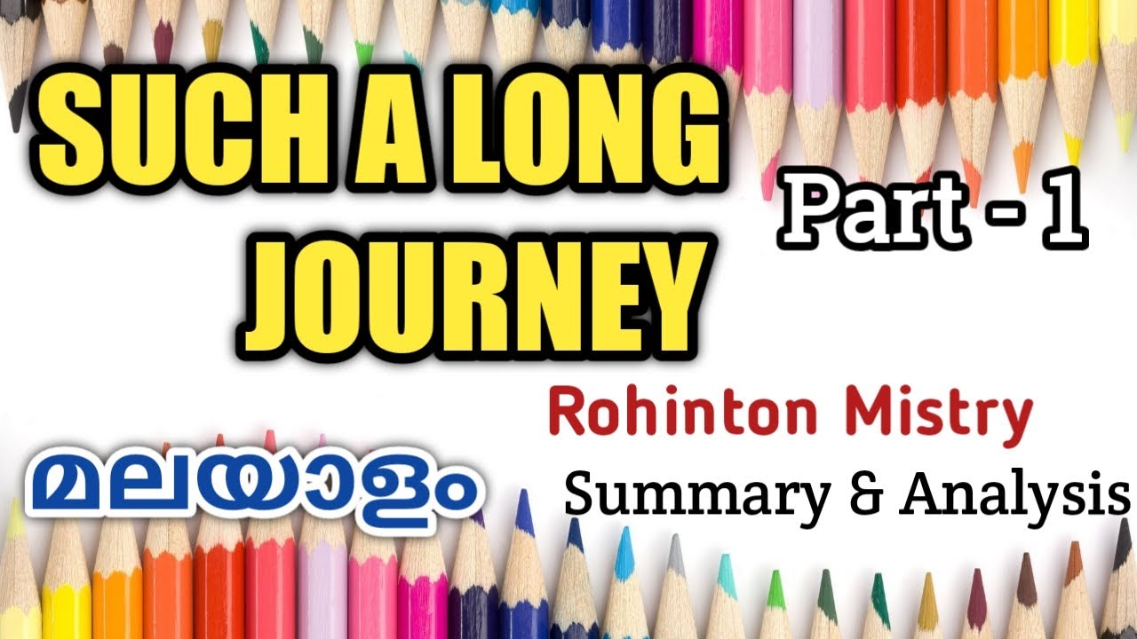such a long journey summary litcharts