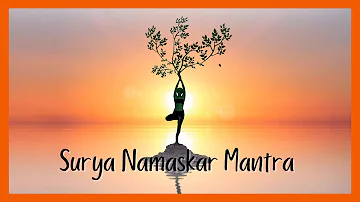Mantras Surya Namaskar (Saludo al Sol)