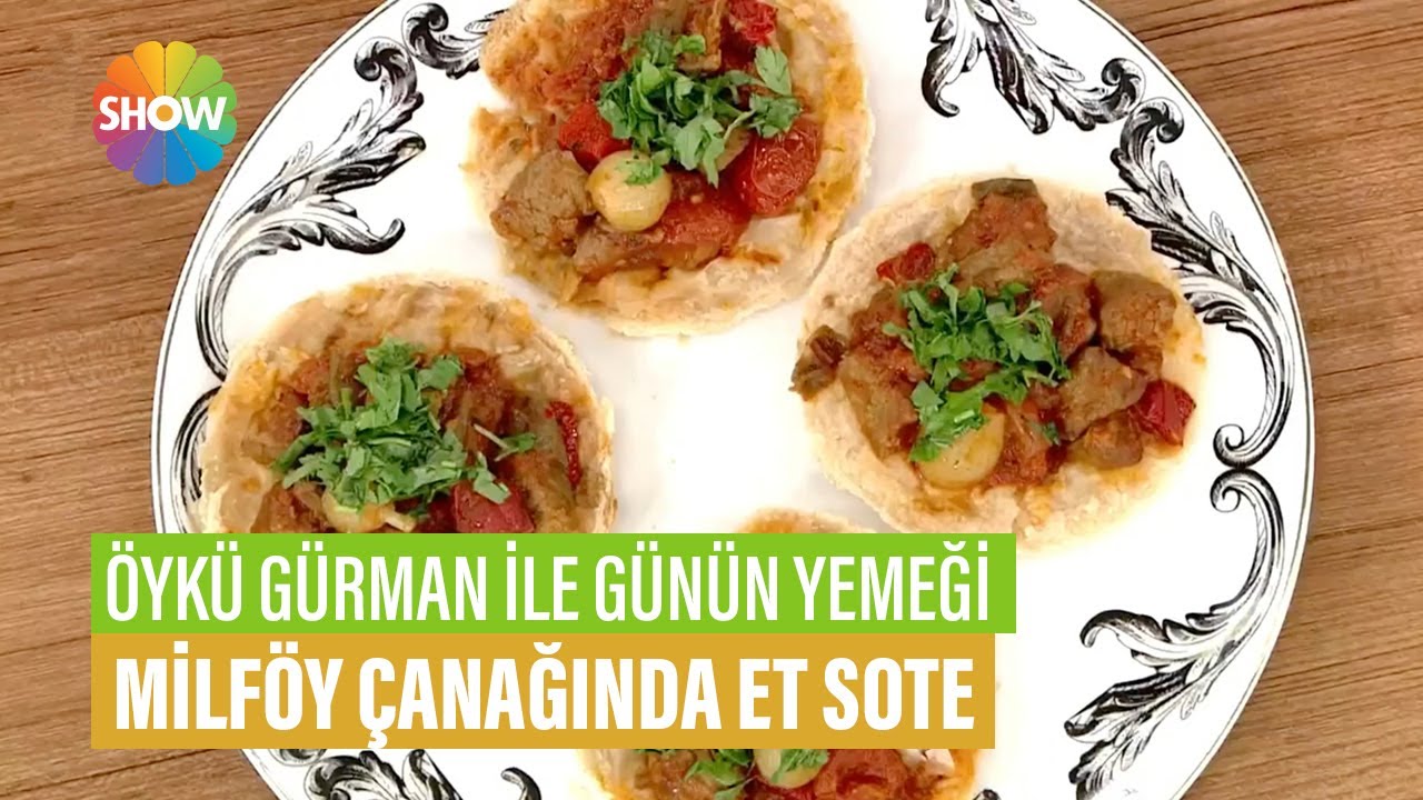 Milföy Çanağında Et Sote Tarifi | Öykü Gürman ile Günün Yemeği