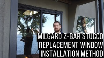Milgard Z-Bar Replacement Windows Stucco Installation Method