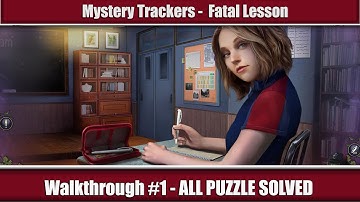 [HOGBOT]Mystery Trackers -  Fatal Lesson Walkthrough - PART 1[ALL PUZZLE SOLVED]