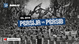 PERSIB JUARA - Pertandingan Persija Jakarta vs Persib Bandung 2014