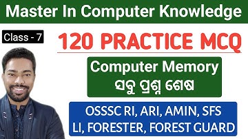 120 Computer Memory MCQ || OSSSC RI, ARI, LI, FORESTER, FOREST GUARD || By Sunil Sir