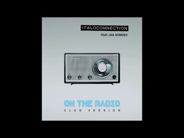 Italoconnection - On The Radio