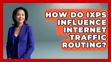 How Do IXPs Influence Internet Traffic Routing? | Internet Infrastructure Explained News