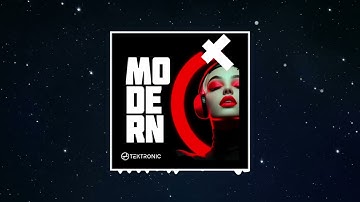 Tektronic - Modern (Extended Mix)