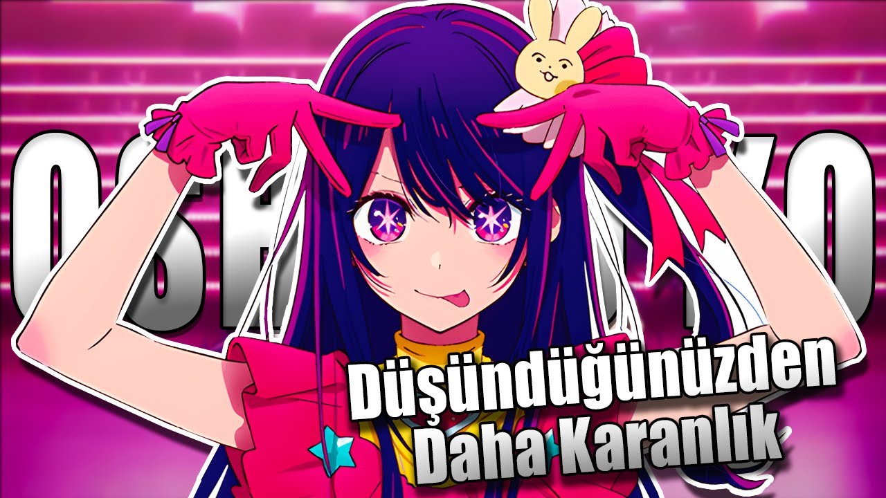 İdol Kültürünün Görünmeyen Tarafı: Oshi no Ko