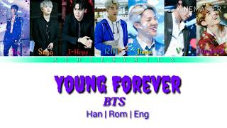 BTS(방탄소년단) - 'Young Forever' (Color Coded Lyrics HanRomEng)