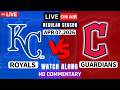 KANSAS CITY ROYALS VS CLEVALAND GUARSIANS LIVE - MLB Game Score Radio ball by ball watch along |