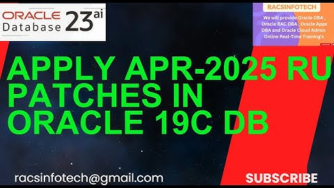 How to Apply APR-2025 RU patches in Oracle 19C Database step by step