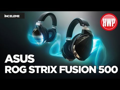 Asus ROG Strix Fusion 500 incelemesi | Hi-Fi ses deneyimi sunan oyuncu kulaklığı!