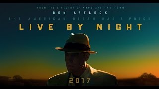 Live By Night An Un-Thrilling Period Crime Thriller Of Ben Affleck