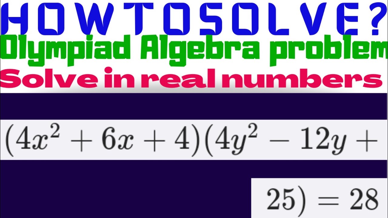 Can You Solve This Olympiad Algebra Problem@AyaansMath - YouTube