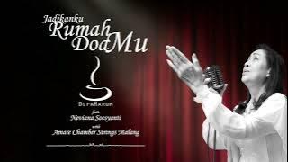 Jadikanku Rumah Doa (Ir. Niko) - DupaHarum feat. Neviana S. & Amare Strings (Orchestra Jazz Cover)