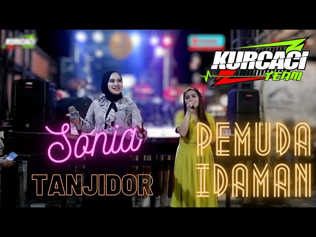 SONIA - PEMUDA IDAMAN versi Tanjidor progresif || LIVE ANGKRINGAN TEH ITA KURCACI TEAM class=