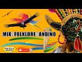 Mix folklore andino   bailable  dj fernando barriga 2022